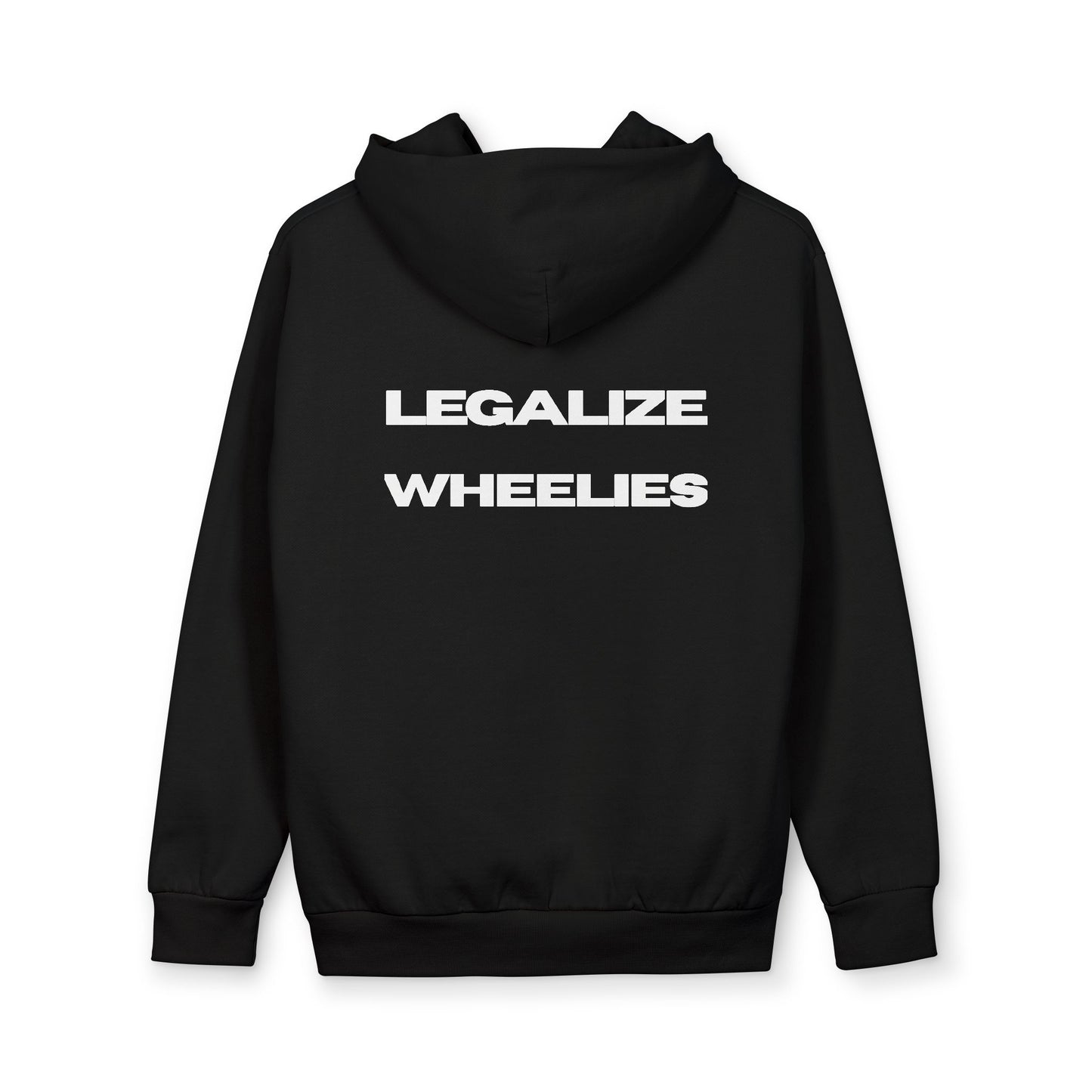Legalize Wheelies Hoodie