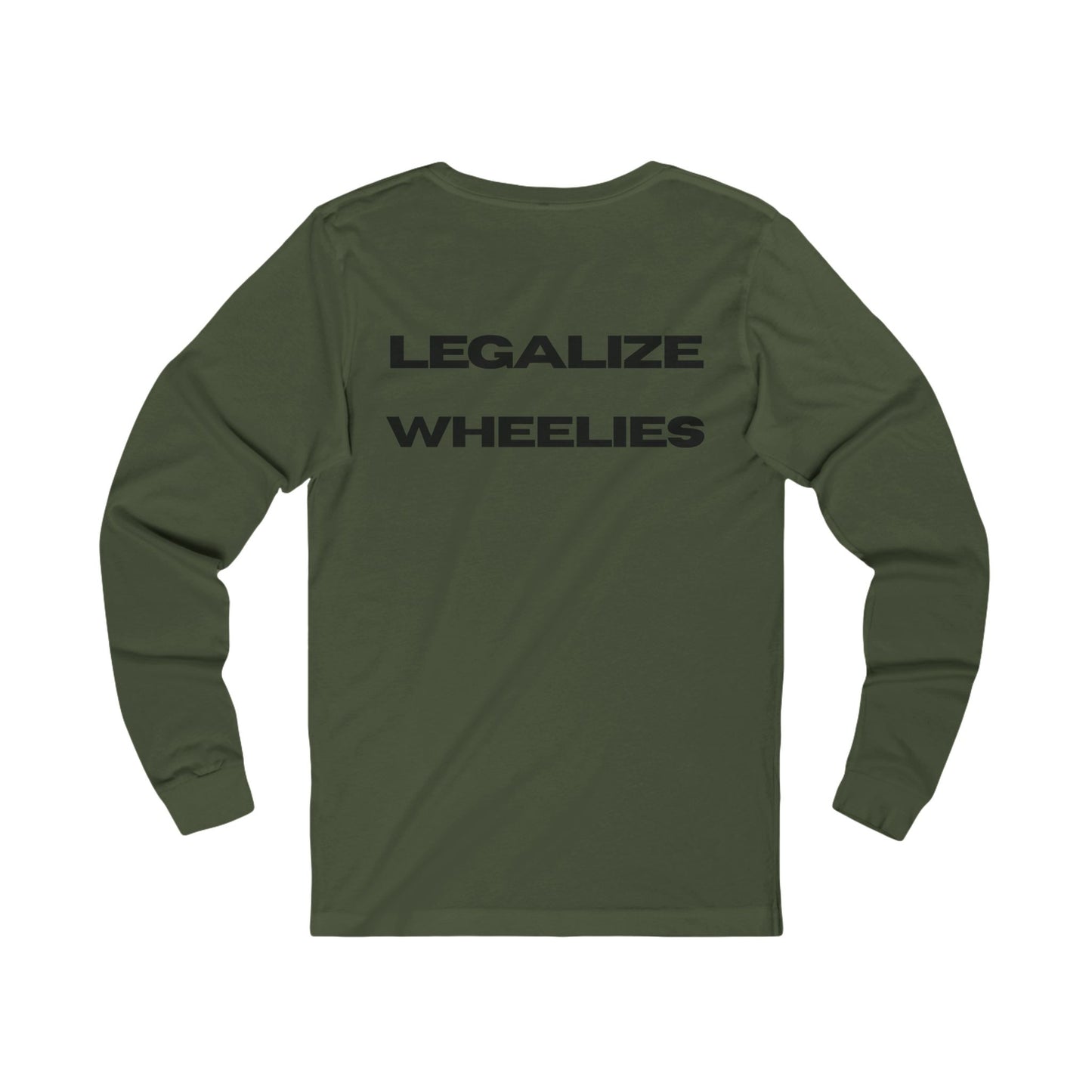 Legalize Wheelies Shirt